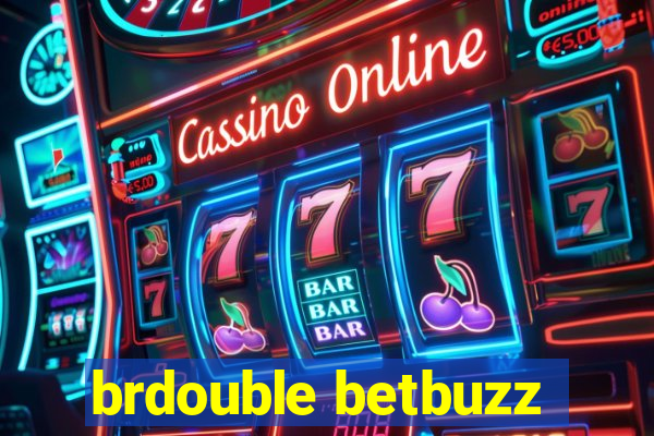 brdouble betbuzz